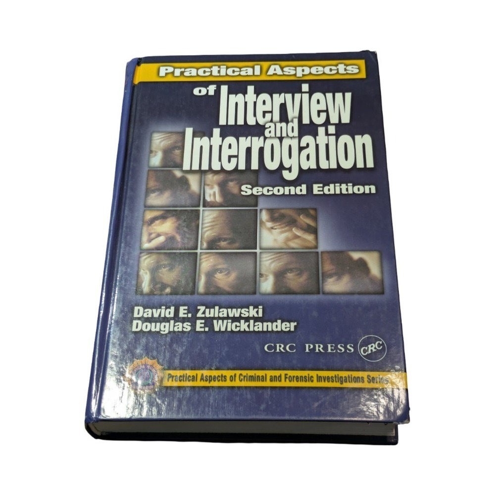 Practical Aspects of Interview and Interrogation 2nd Edition:Aspects Of Criminal